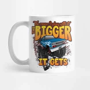 'The More I Play With It' Awesome Truck Gift Mug